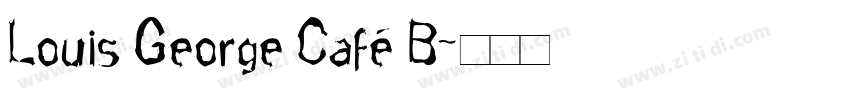 Louis George Café B字体转换